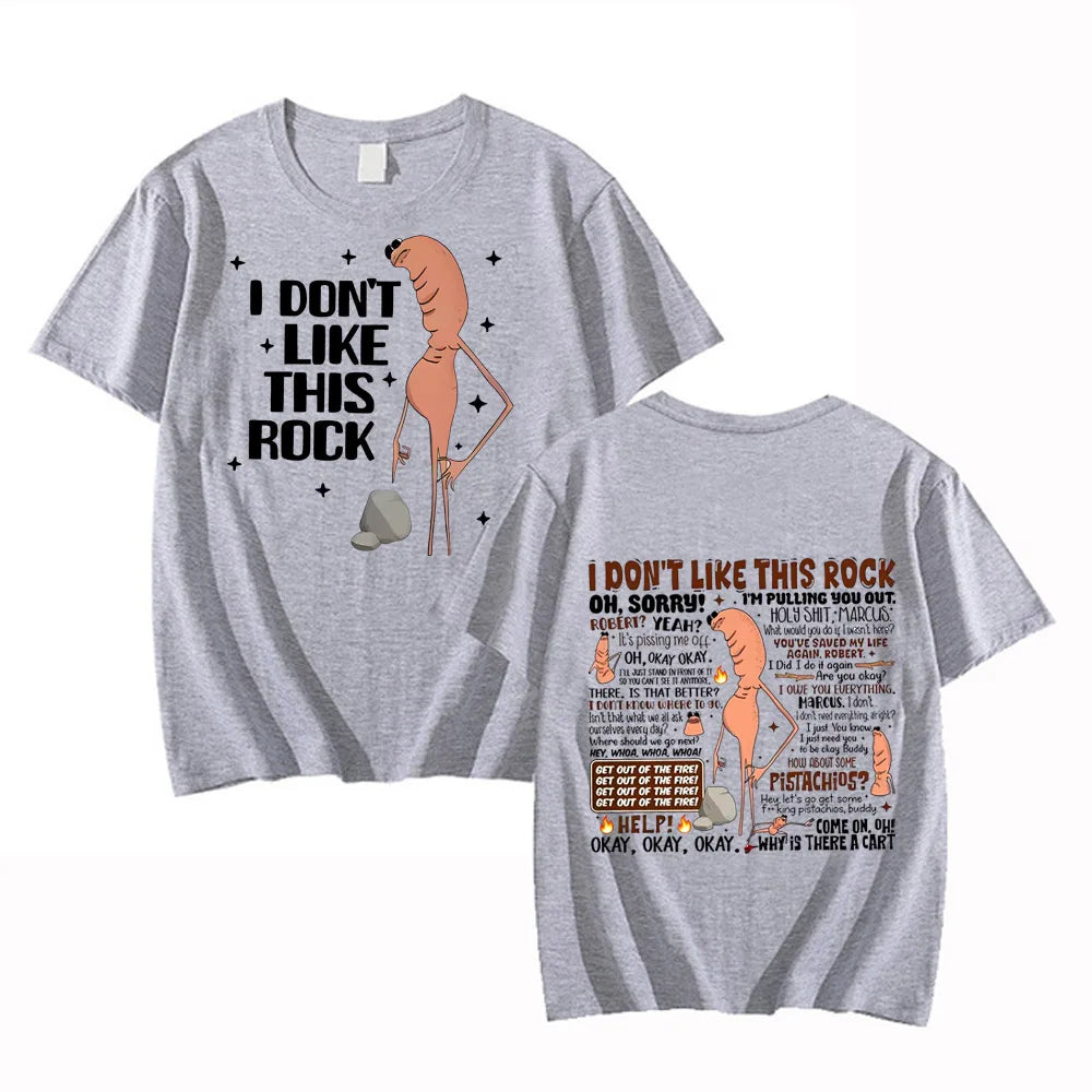 I Dont Like This Rock T Shirts Funny Marcus The Worm Meme Tee Shirt Men Women'S Fashion High Street High Quality Cotton T-Shirts
