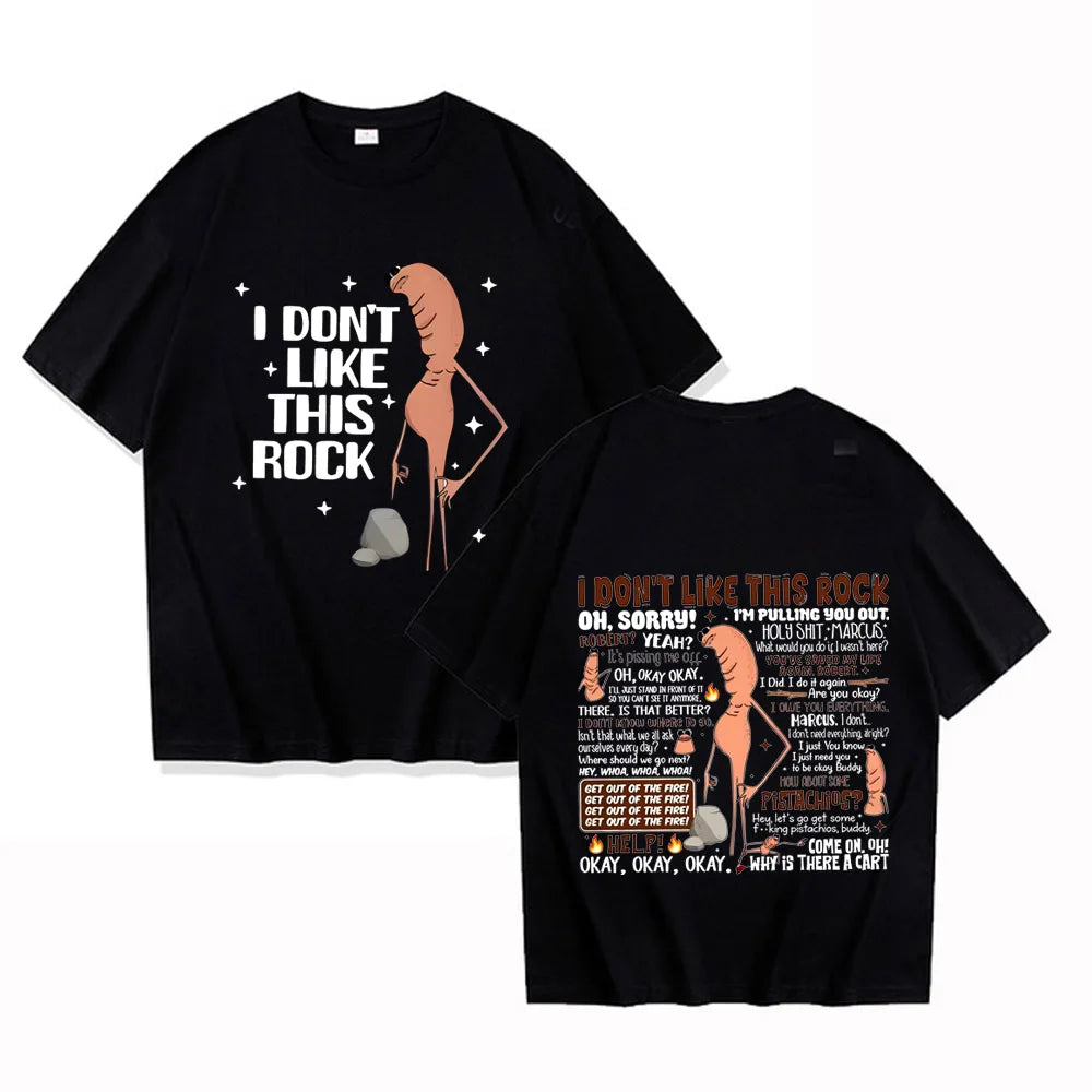 I Dont Like This Rock T Shirts Funny Marcus The Worm Meme Tee Shirt Men Women'S Fashion High Street High Quality Cotton T-Shirts