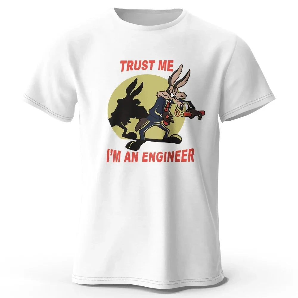 Trust Me I Am An Engineer Printed 100% Cotton Y2K Classic Funny T-Shirt For Men Women'S Sportswear Tops Tees 62466