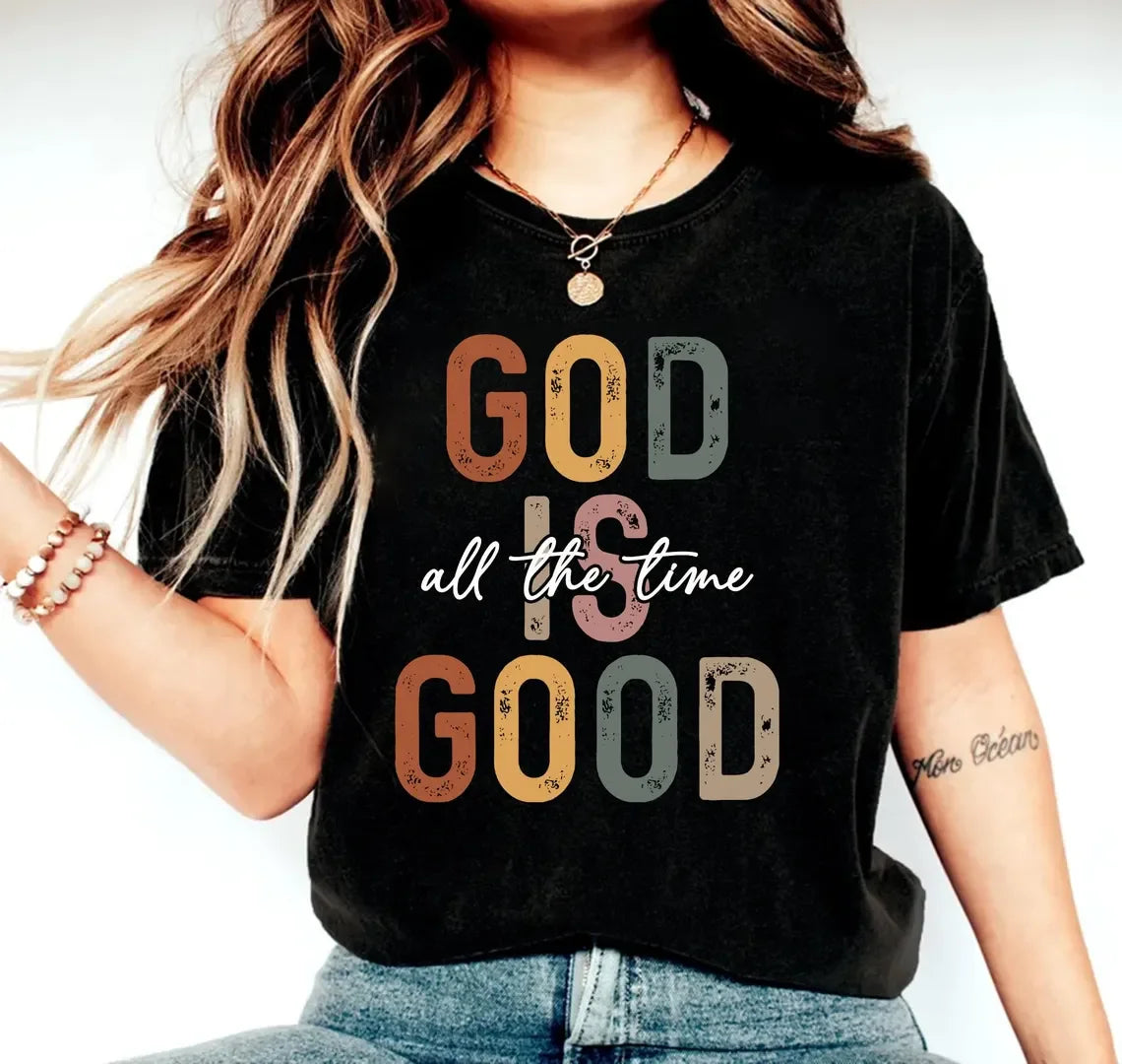 God Is Good T-shirt, Eternal T-shirt, Christian T-shirt, Inspirational T-shirt, Bible Verse T-shirt, Christian T-shirt, Jesus