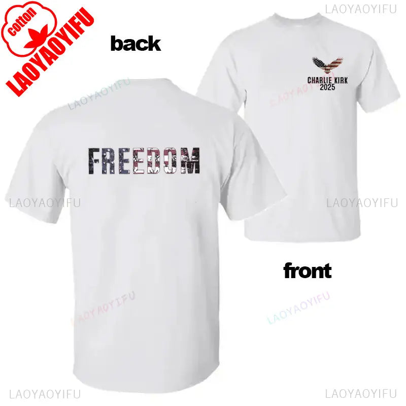 Charlie Kirk Freedom Shirt Patriotic Graphic Tee Tribute For Patriotic Activists Streetwear